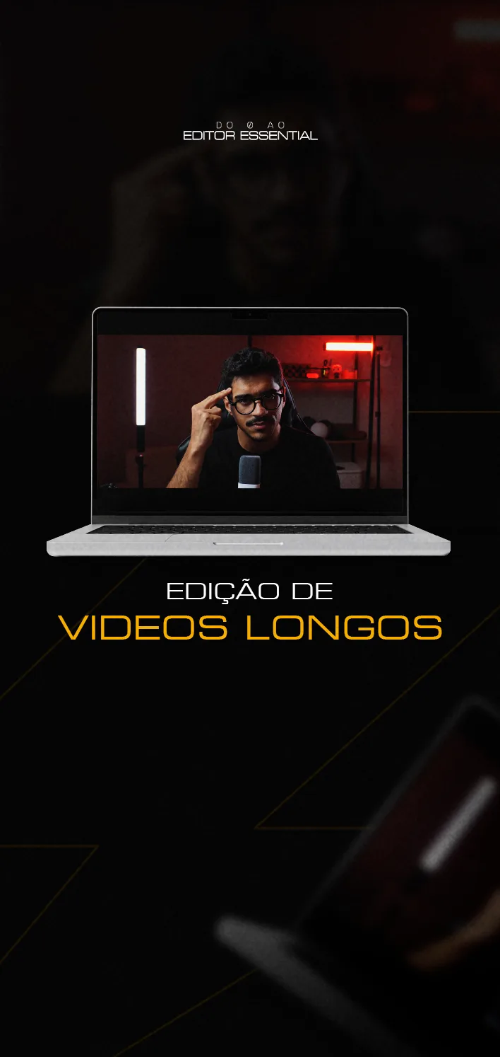 Edição de Vídeos Longos